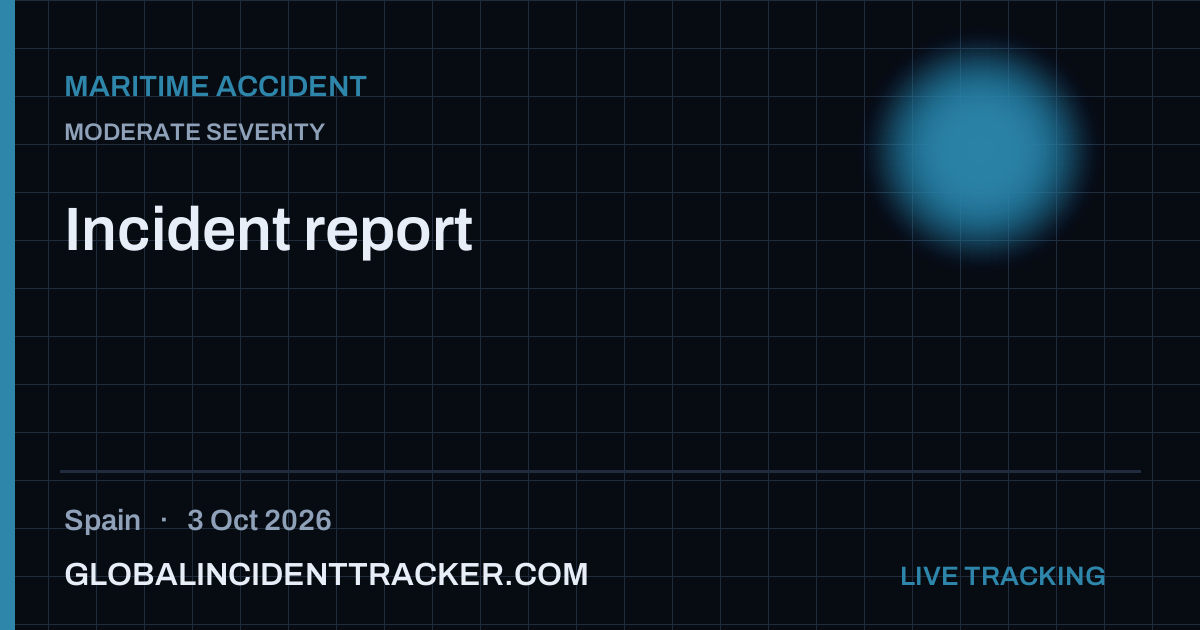 Maritime Accident incident in Spain on 3 October 2026 — Global Incident Tracker report card