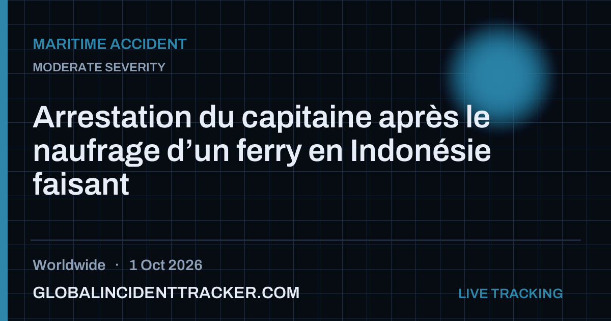Maritime Accident incident in worldwide on 1 October 2026 — Global Incident Tracker report card