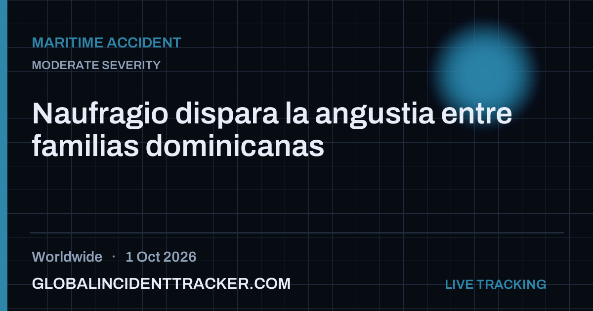 Maritime Accident incident in worldwide on 1 October 2026 — Global Incident Tracker report card