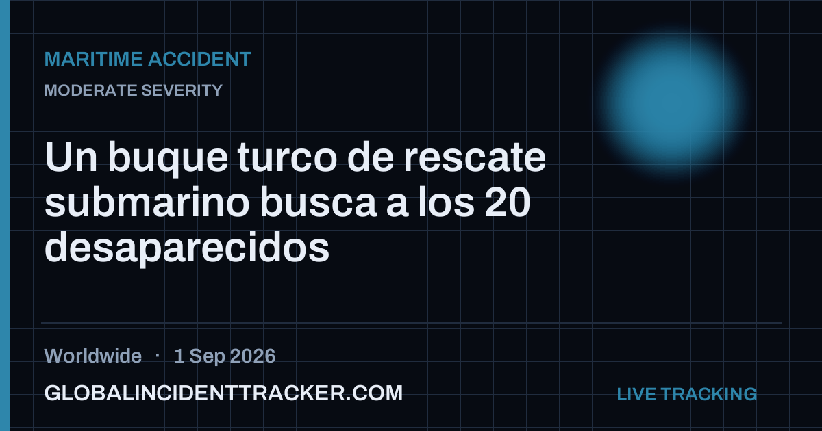 Maritime Accident incident in worldwide on 1 September 2026 — Global Incident Tracker report card