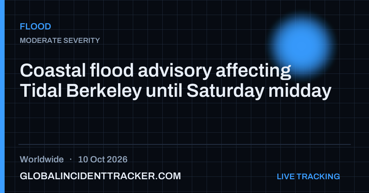 Flood incident in worldwide on 10 October 2026 — Global Incident Tracker report card