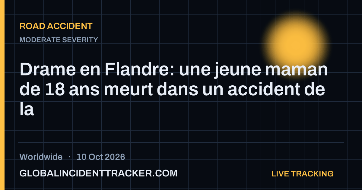 Road Accident incident in worldwide on 10 October 2026 — Global Incident Tracker report card