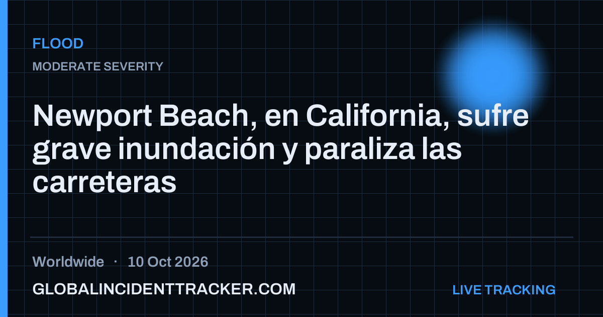 Flood incident in worldwide on 10 October 2026 — Global Incident Tracker report card