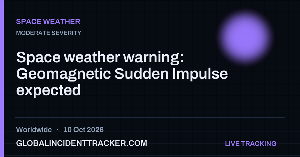 Space Weather incident in worldwide on 10 October 2026 — Global Incident Tracker report card