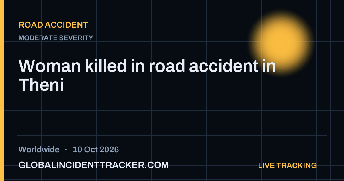 Road Accident incident in worldwide on 10 October 2026 — Global Incident Tracker report card