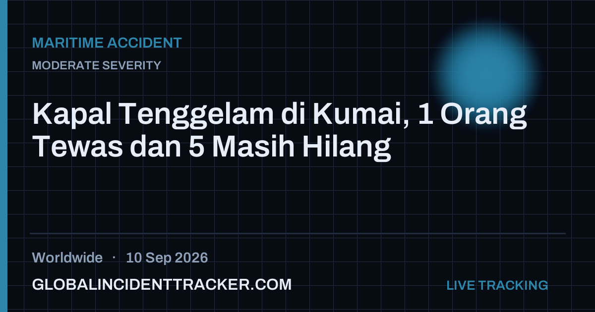 Maritime Accident incident in worldwide on 10 September 2026 — Global Incident Tracker report card