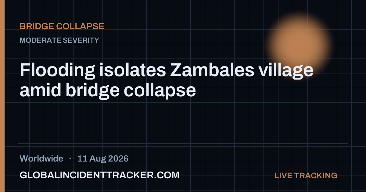 Bridge Collapse incident in worldwide on 11 August 2026 — Global Incident Tracker report card