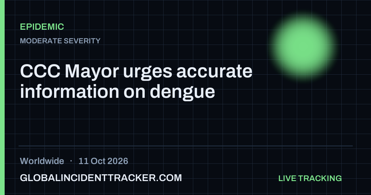 Epidemic incident in worldwide on 11 October 2026 — Global Incident Tracker report card