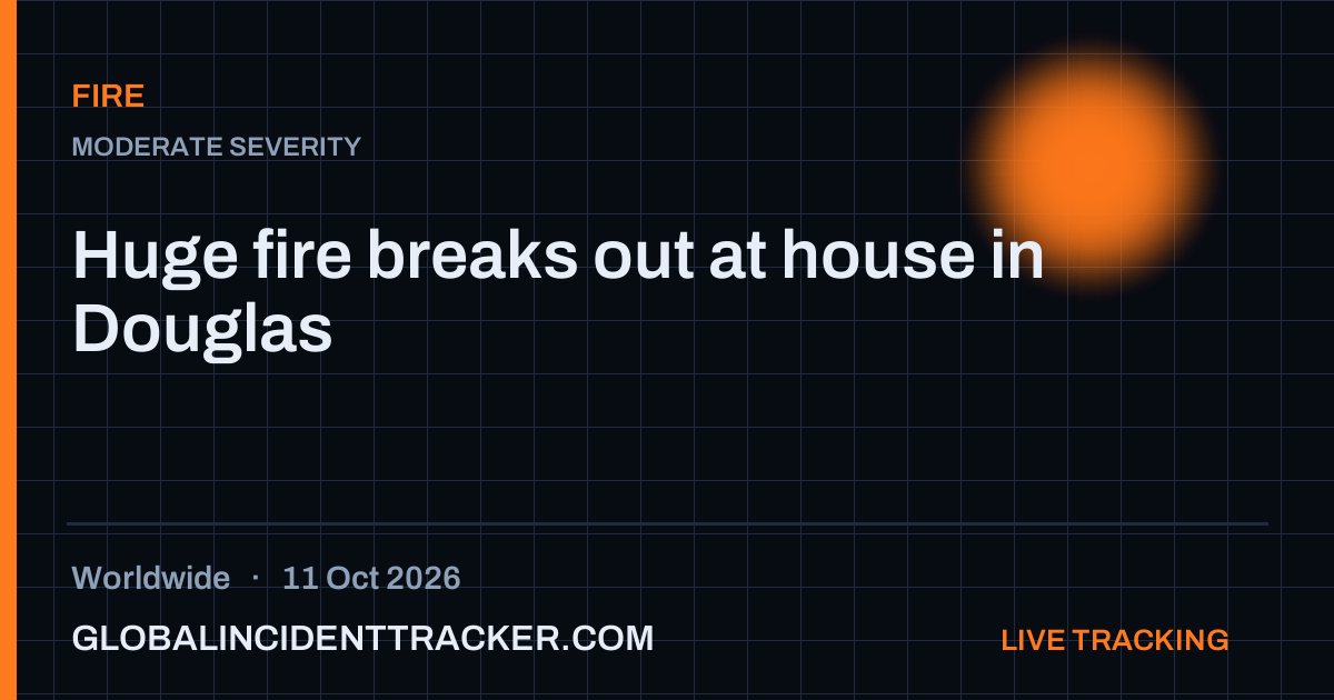 Fire incident in worldwide on 11 October 2026 — Global Incident Tracker report card