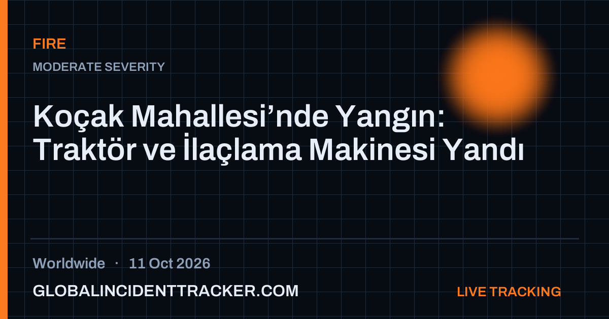 Fire incident in worldwide on 11 October 2026 — Global Incident Tracker report card