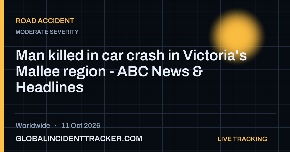 Road Accident incident in worldwide on 11 October 2026 — Global Incident Tracker report card