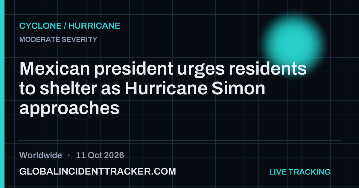 Cyclone / Hurricane incident in worldwide on 11 October 2026 — Global Incident Tracker report card