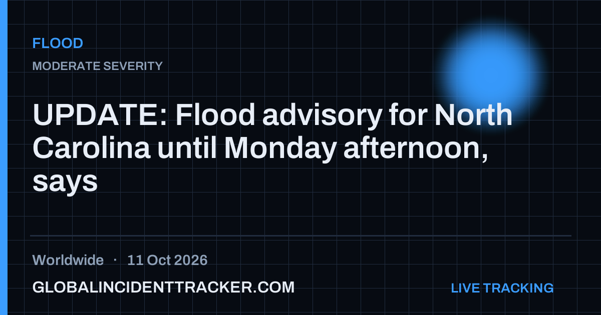 Flood incident in worldwide on 11 October 2026 — Global Incident Tracker report card