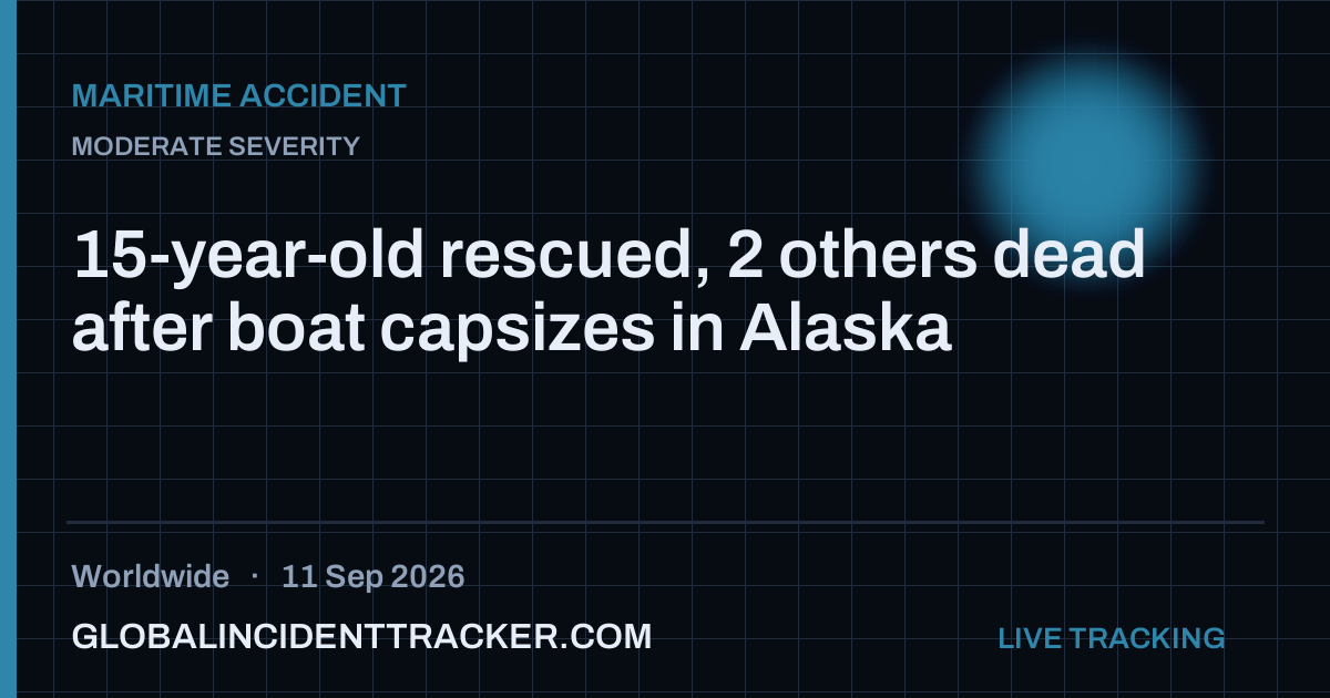 Maritime Accident incident in worldwide on 11 September 2026 — Global Incident Tracker report card