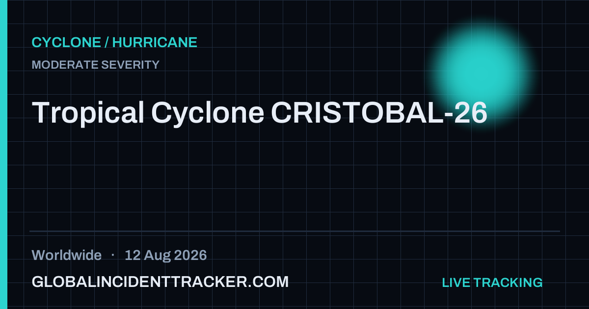 Cyclone / Hurricane incident in worldwide on 12 August 2026 — Global Incident Tracker report card