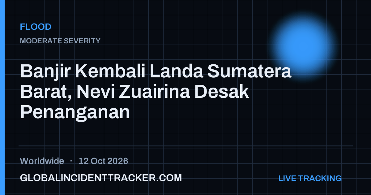 Flood incident in worldwide on 12 October 2026 — Global Incident Tracker report card