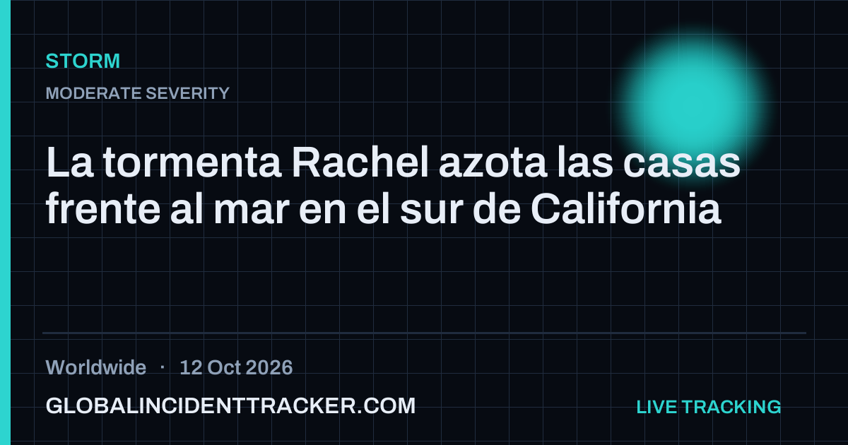Storm incident in worldwide on 12 October 2026 — Global Incident Tracker report card