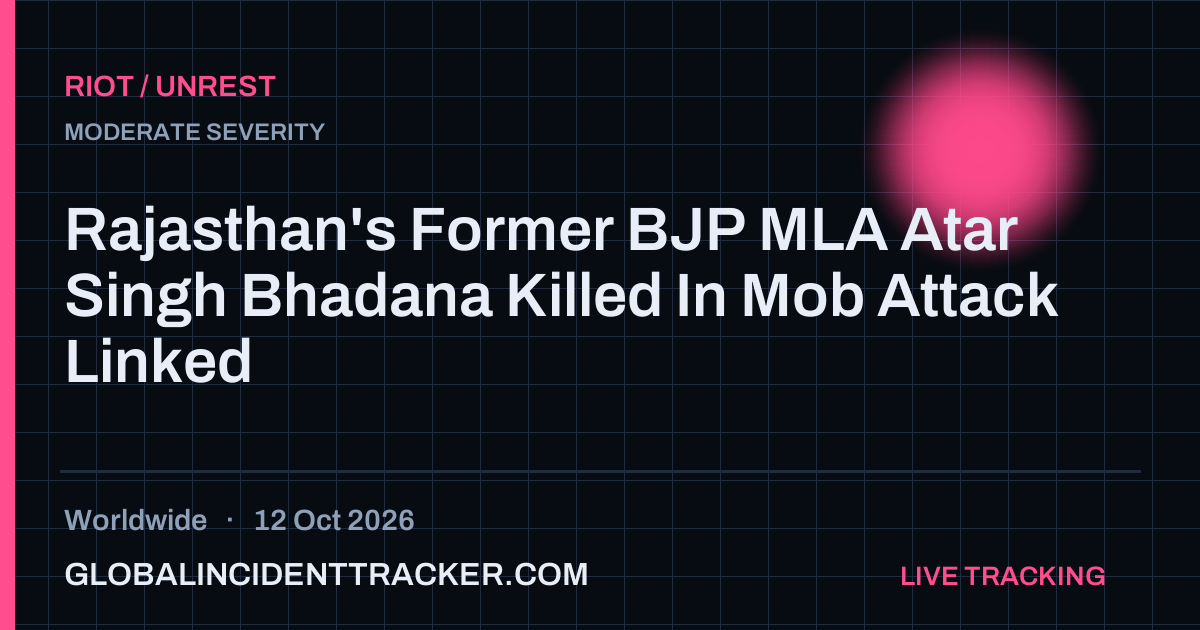 Riot / Unrest incident in worldwide on 12 October 2026 — Global Incident Tracker report card