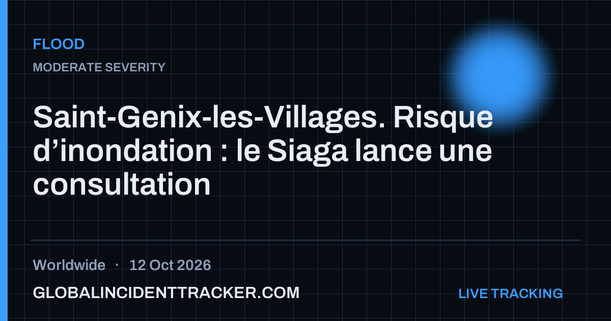 Flood incident in worldwide on 12 October 2026 — Global Incident Tracker report card