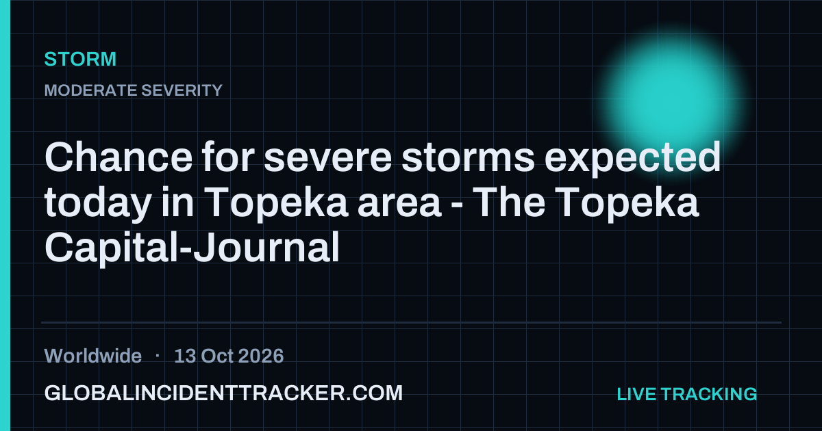 Storm incident in worldwide on 13 October 2026 — Global Incident Tracker report card