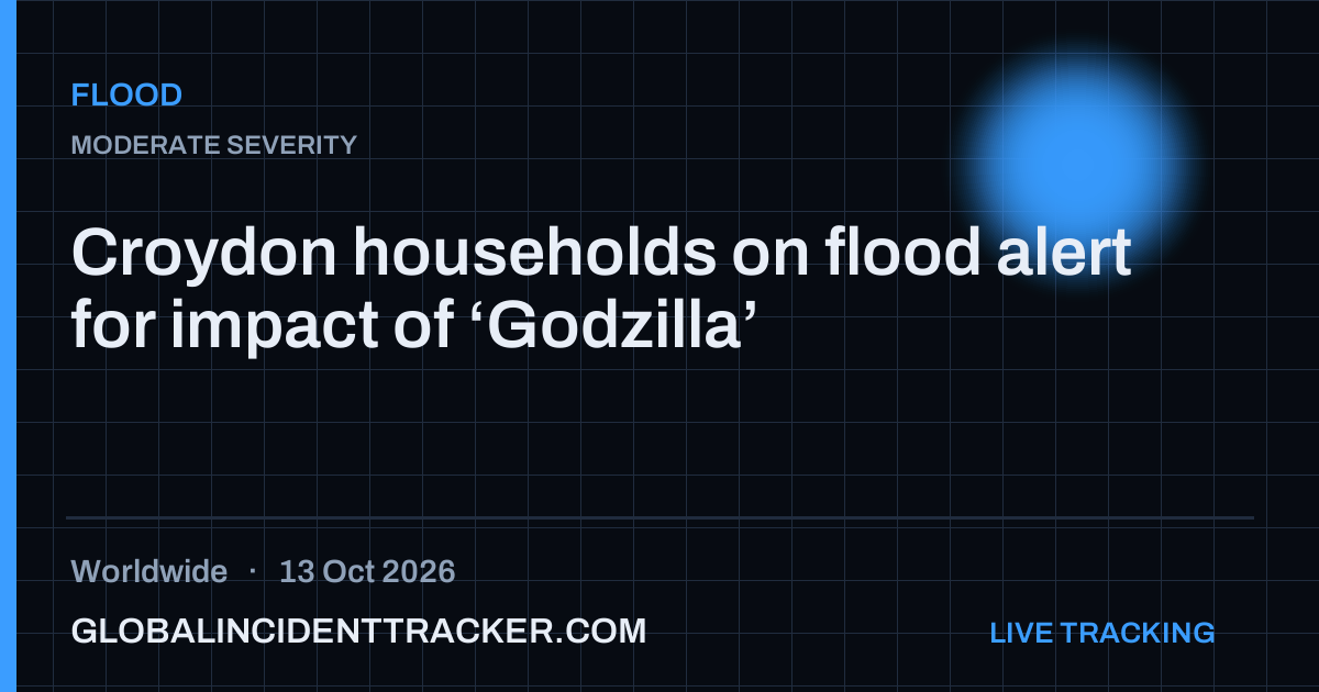 Flood incident in worldwide on 13 October 2026 — Global Incident Tracker report card