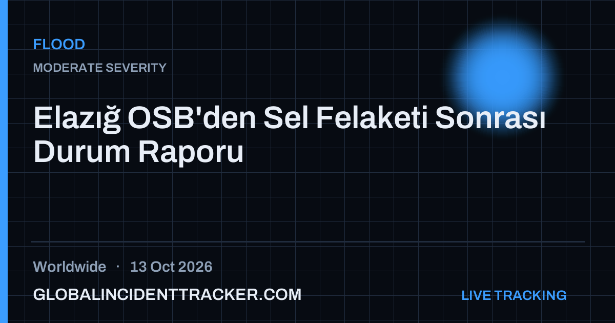 Flood incident in worldwide on 13 October 2026 — Global Incident Tracker report card