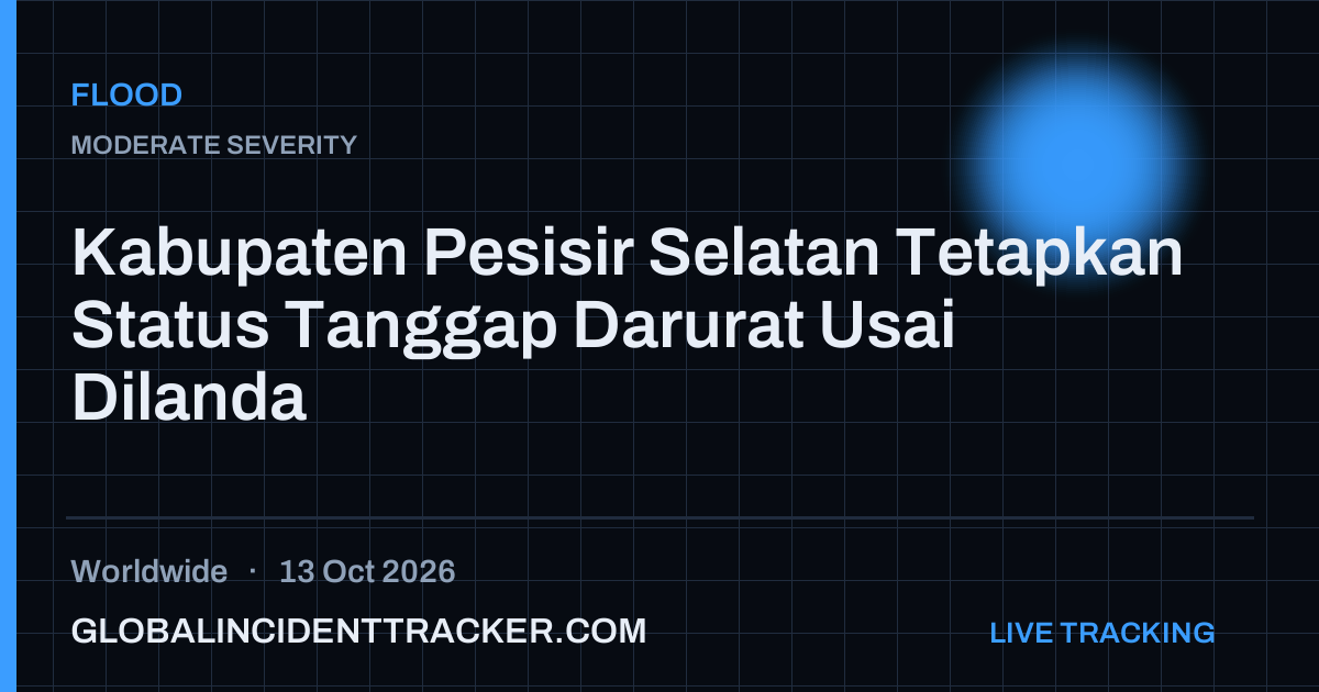 Flood incident in worldwide on 13 October 2026 — Global Incident Tracker report card
