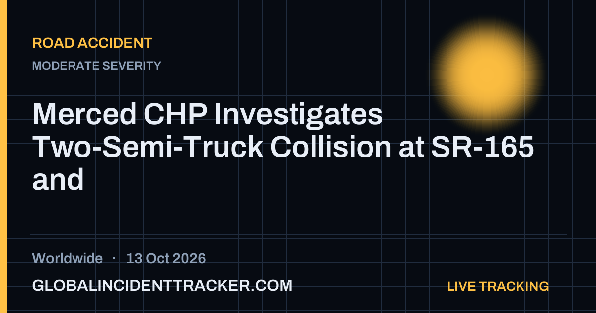 Road Accident incident in worldwide on 13 October 2026 — Global Incident Tracker report card