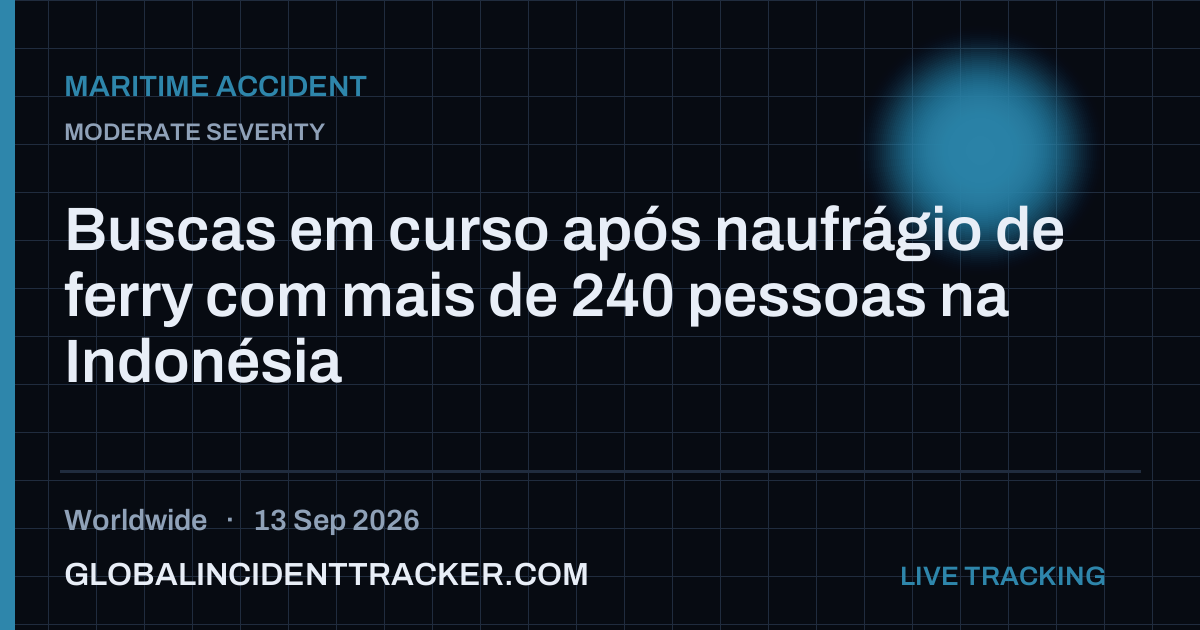 Maritime Accident incident in worldwide on 13 September 2026 — Global Incident Tracker report card