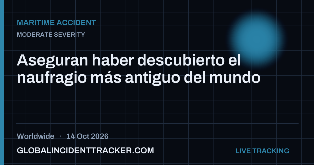 Maritime Accident incident in worldwide on 14 October 2026 — Global Incident Tracker report card