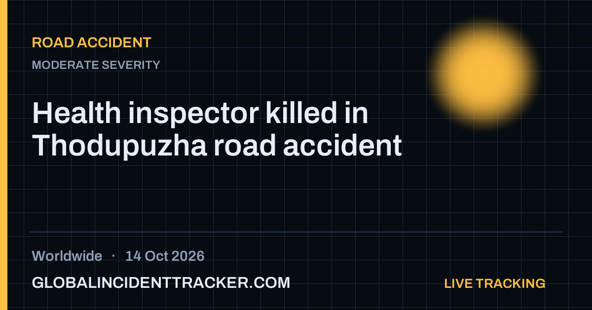 Road Accident incident in worldwide on 14 October 2026 — Global Incident Tracker report card