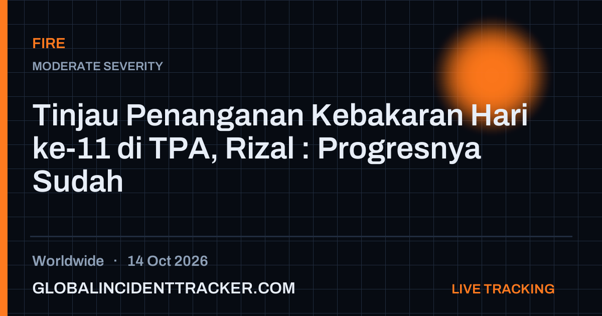 Fire incident in worldwide on 14 October 2026 — Global Incident Tracker report card