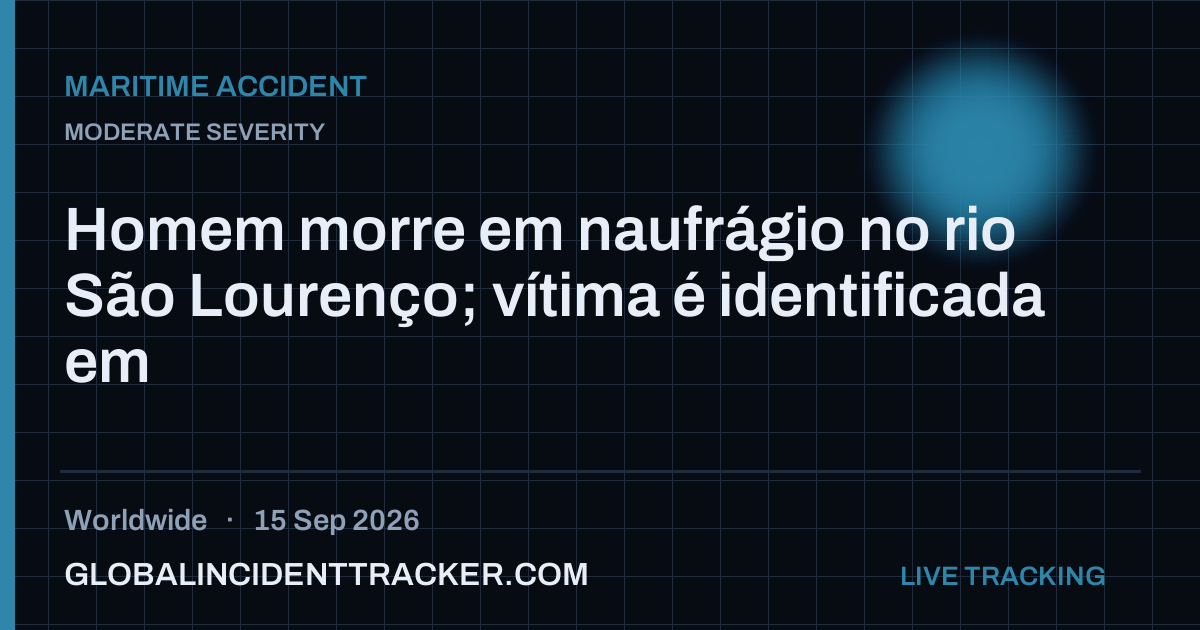 Maritime Accident incident in worldwide on 15 September 2026 — Global Incident Tracker report card