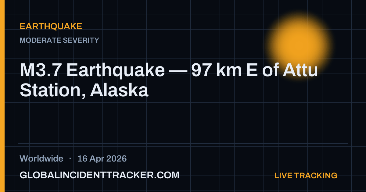 Earthquake incident in worldwide on 16 April 2026 — Global Incident Tracker report card