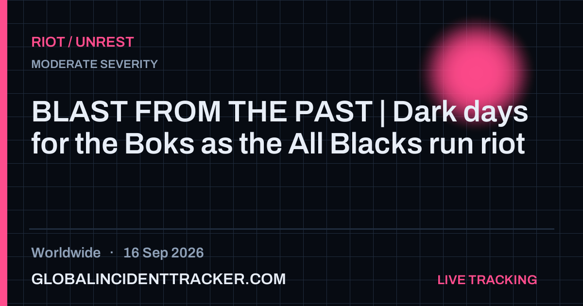 Riot / Unrest incident in worldwide on 16 September 2026 — Global Incident Tracker report card