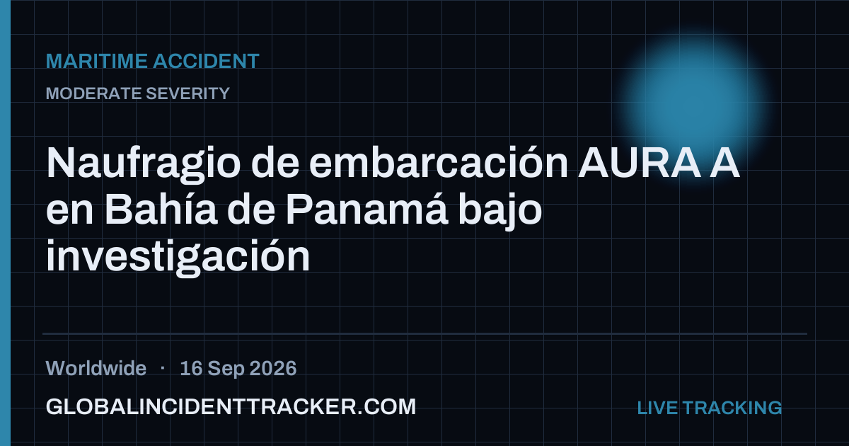 Maritime Accident incident in worldwide on 16 September 2026 — Global Incident Tracker report card
