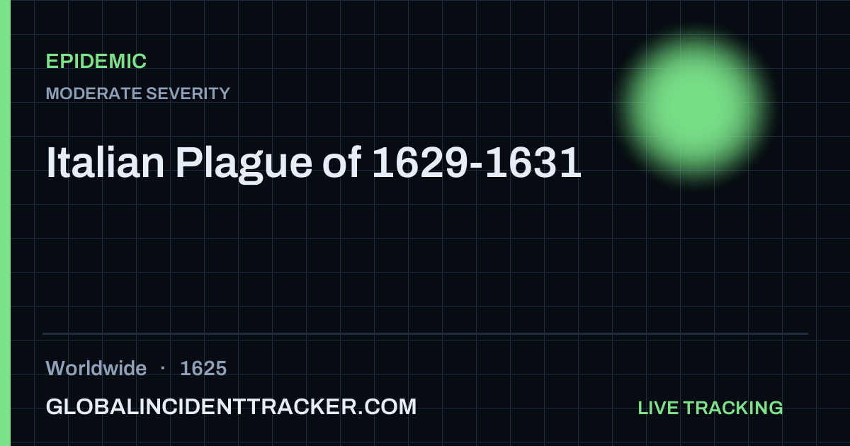 Italian Plague of 1629-1631 (1625) — Epidemic