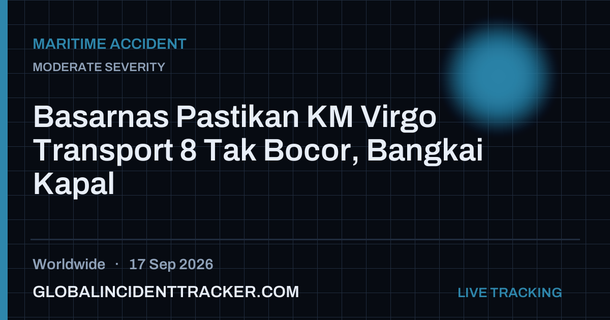 Maritime Accident incident in worldwide on 17 September 2026 — Global Incident Tracker report card