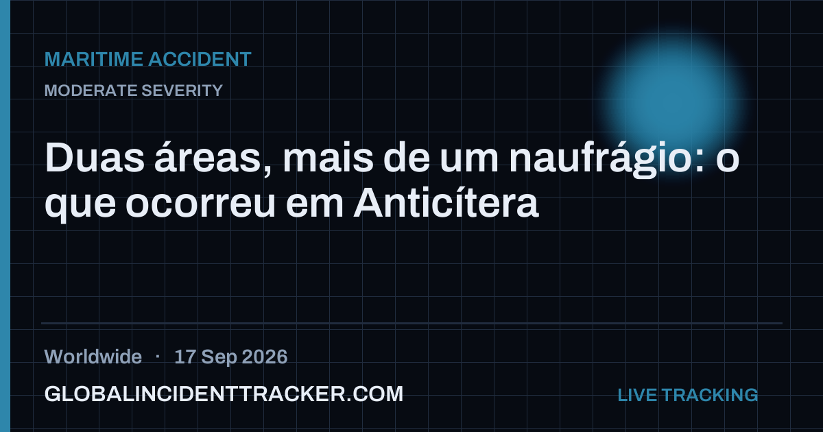 Maritime Accident incident in worldwide on 17 September 2026 — Global Incident Tracker report card