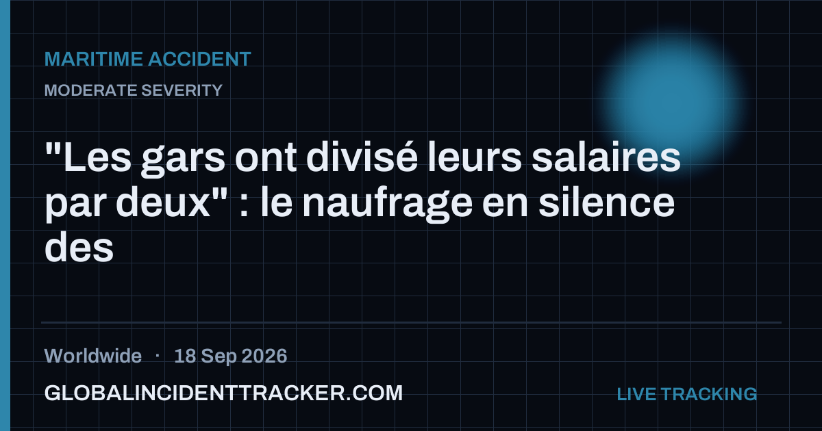 Maritime Accident incident in worldwide on 18 September 2026 — Global Incident Tracker report card