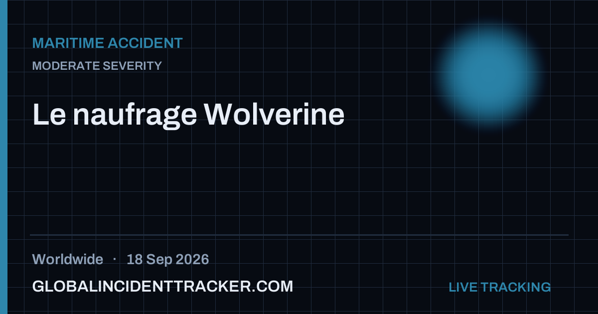 Maritime Accident incident in worldwide on 18 September 2026 — Global Incident Tracker report card