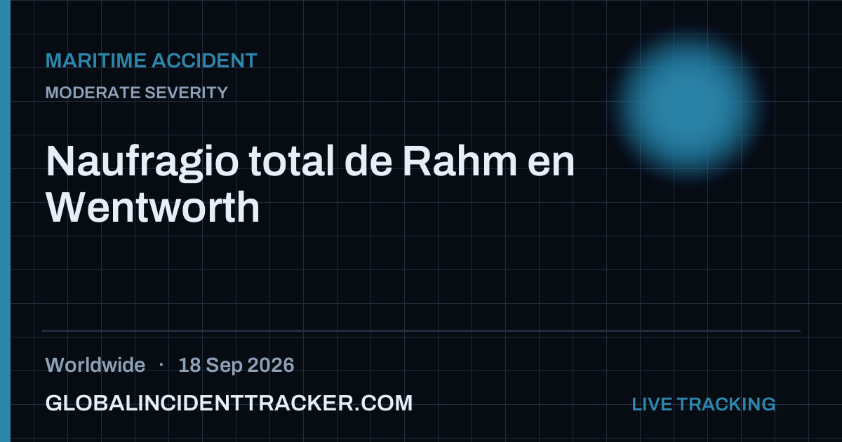 Maritime Accident incident in worldwide on 18 September 2026 — Global Incident Tracker report card