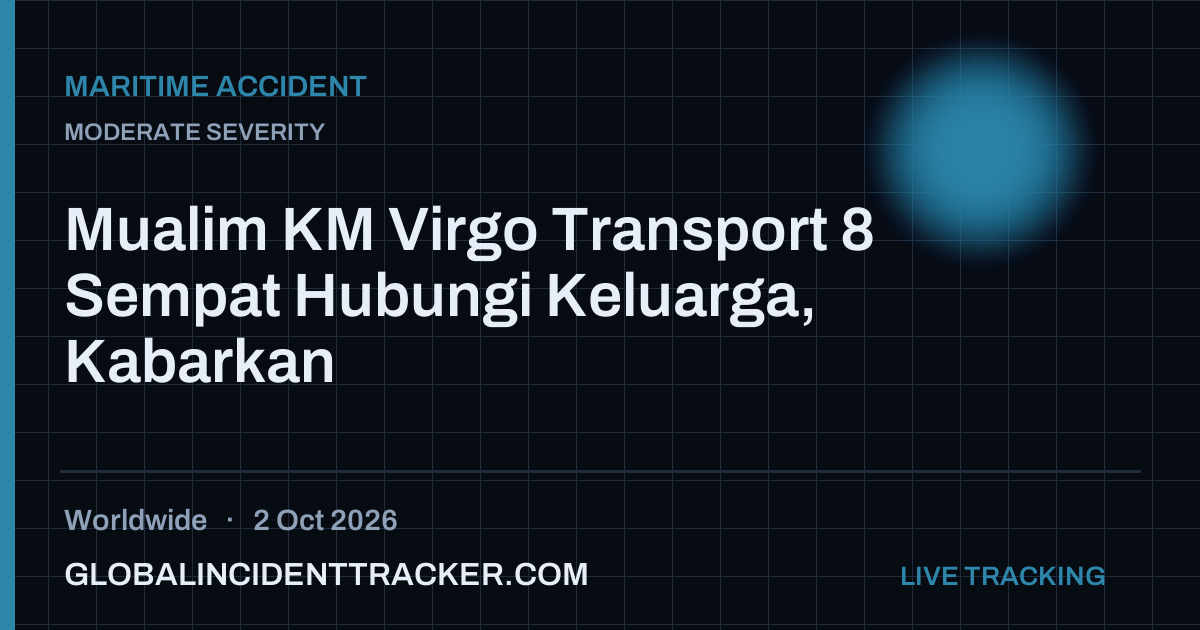 Maritime Accident incident in worldwide on 2 October 2026 — Global Incident Tracker report card