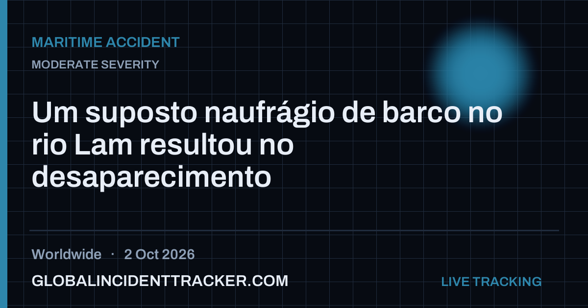 Maritime Accident incident in worldwide on 2 October 2026 — Global Incident Tracker report card