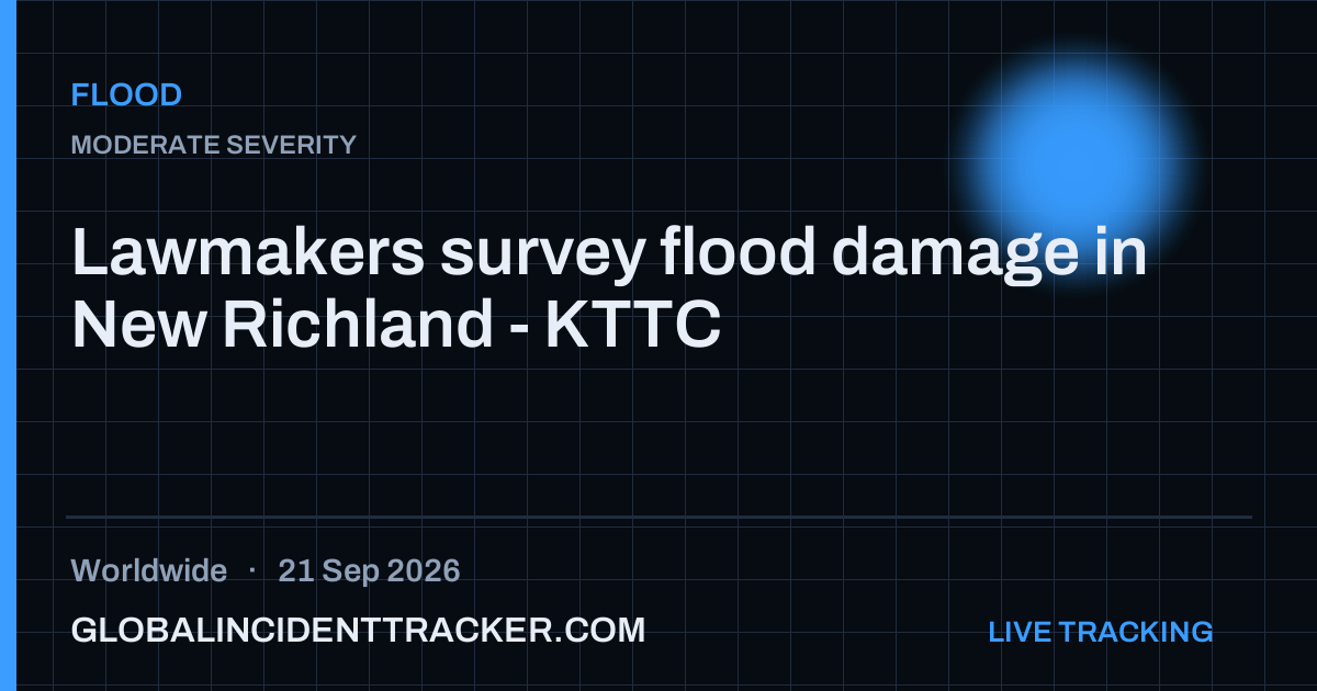 Flood incident in worldwide on 21 September 2026 — Global Incident Tracker report card