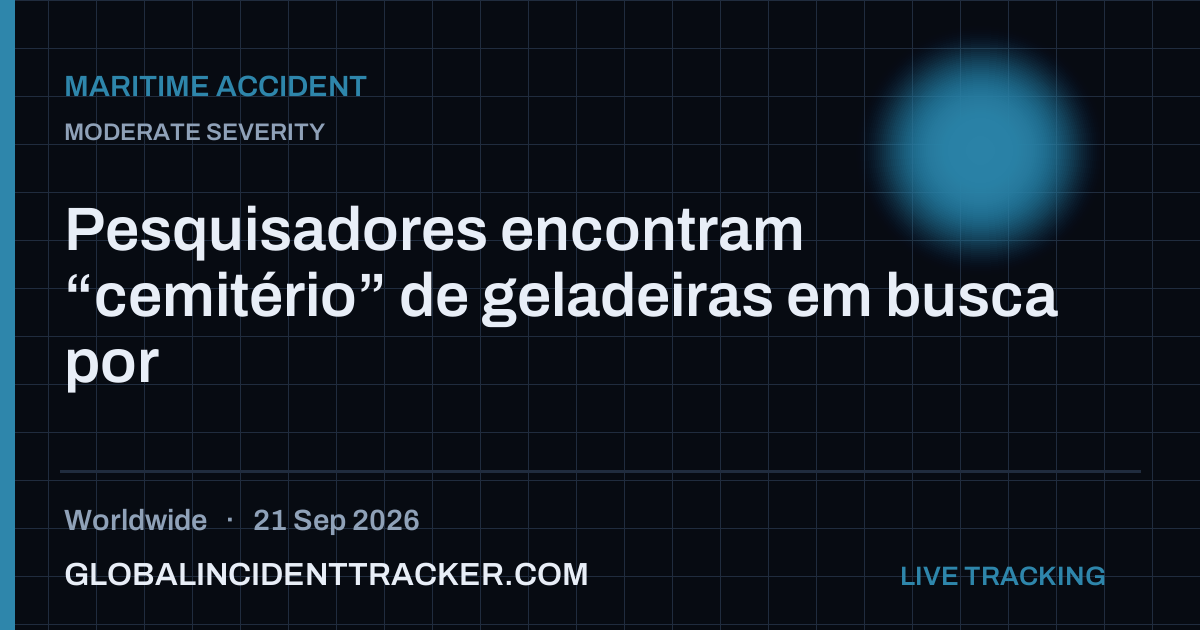Maritime Accident incident in worldwide on 21 September 2026 — Global Incident Tracker report card