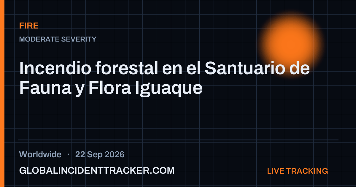Fire incident in worldwide on 22 September 2026 — Global Incident Tracker report card