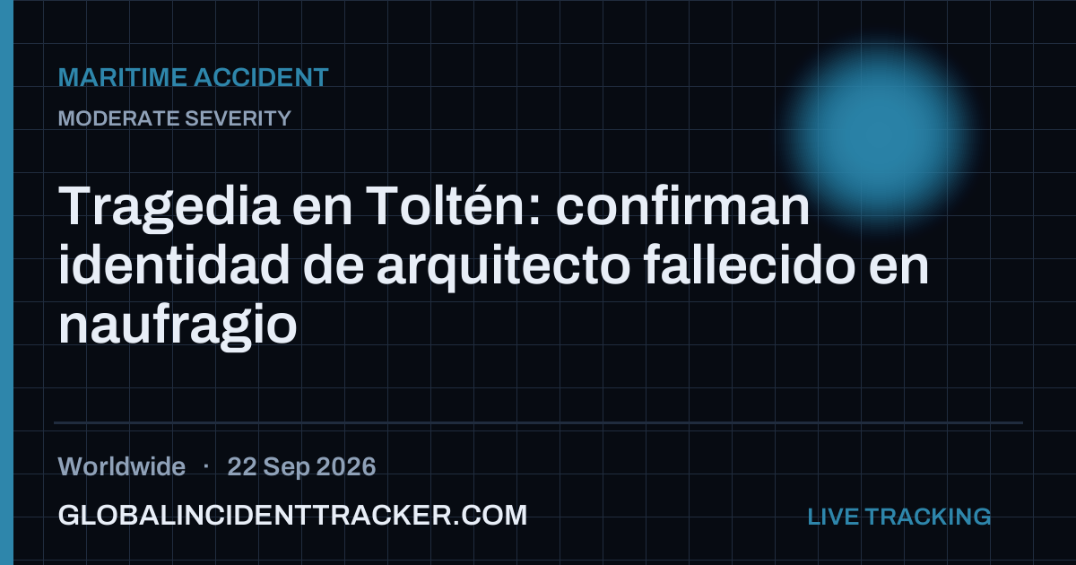 Maritime Accident incident in worldwide on 22 September 2026 — Global Incident Tracker report card