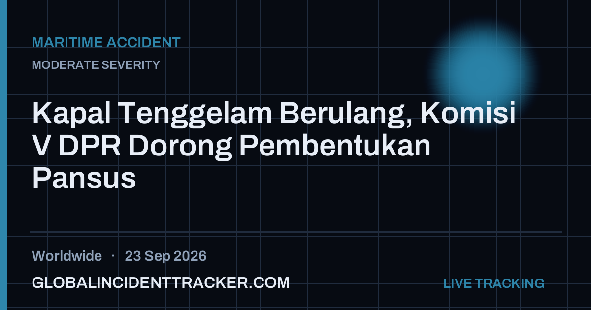 Maritime Accident incident in worldwide on 23 September 2026 — Global Incident Tracker report card