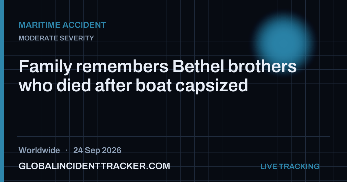 Maritime Accident incident in worldwide on 24 September 2026 — Global Incident Tracker report card
